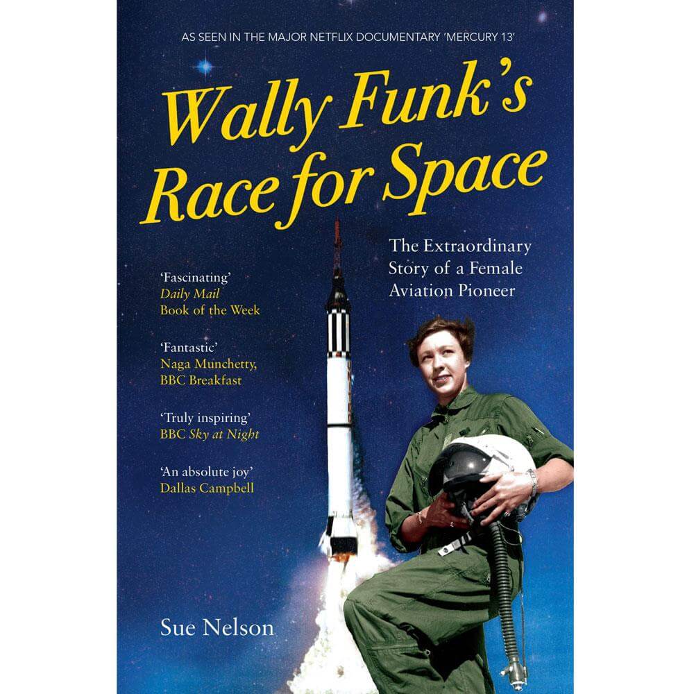 Wally Funk's Race for Space By Sue Nelson (Paperback)